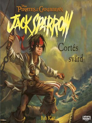 cover image of Jack Sparrow. Cortés svärd